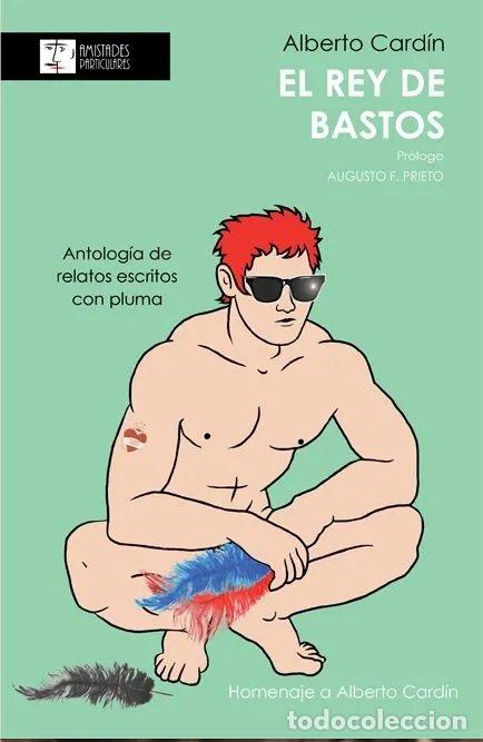 Libros: EL REY DE BASTOS - ALBERTO CARDIN