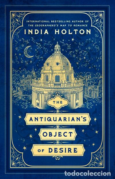 Libros: THE ANTIQUARIAN&AElig;S OBJECT OF DESIRE - HOLTON, INDIA