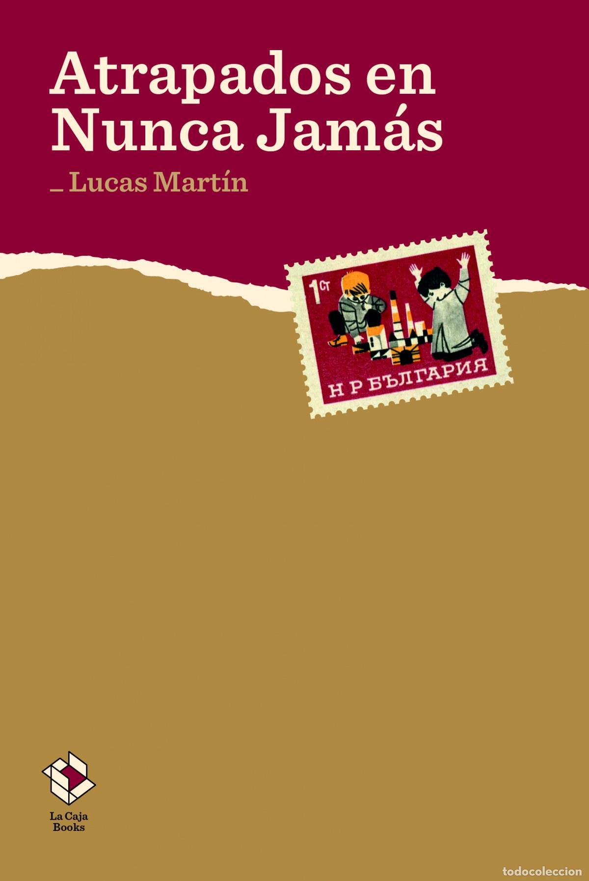 Libros: ATRAPADOS EN NUNCA JAM&Aacute;S - Martin Jurado, Lucas