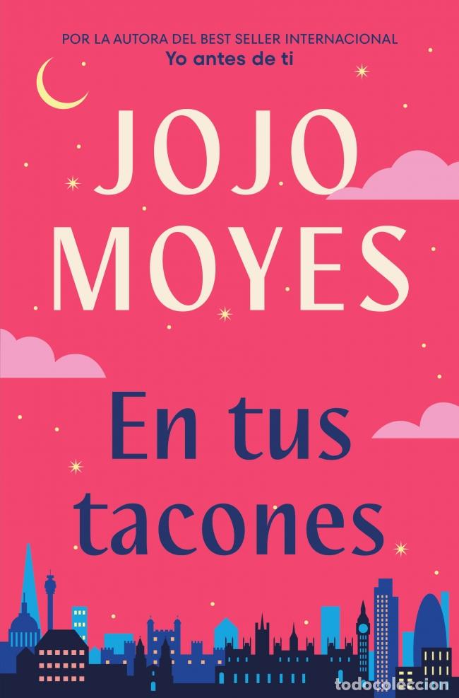 Livres: EN TUS TACONES - Moyes, Jojo