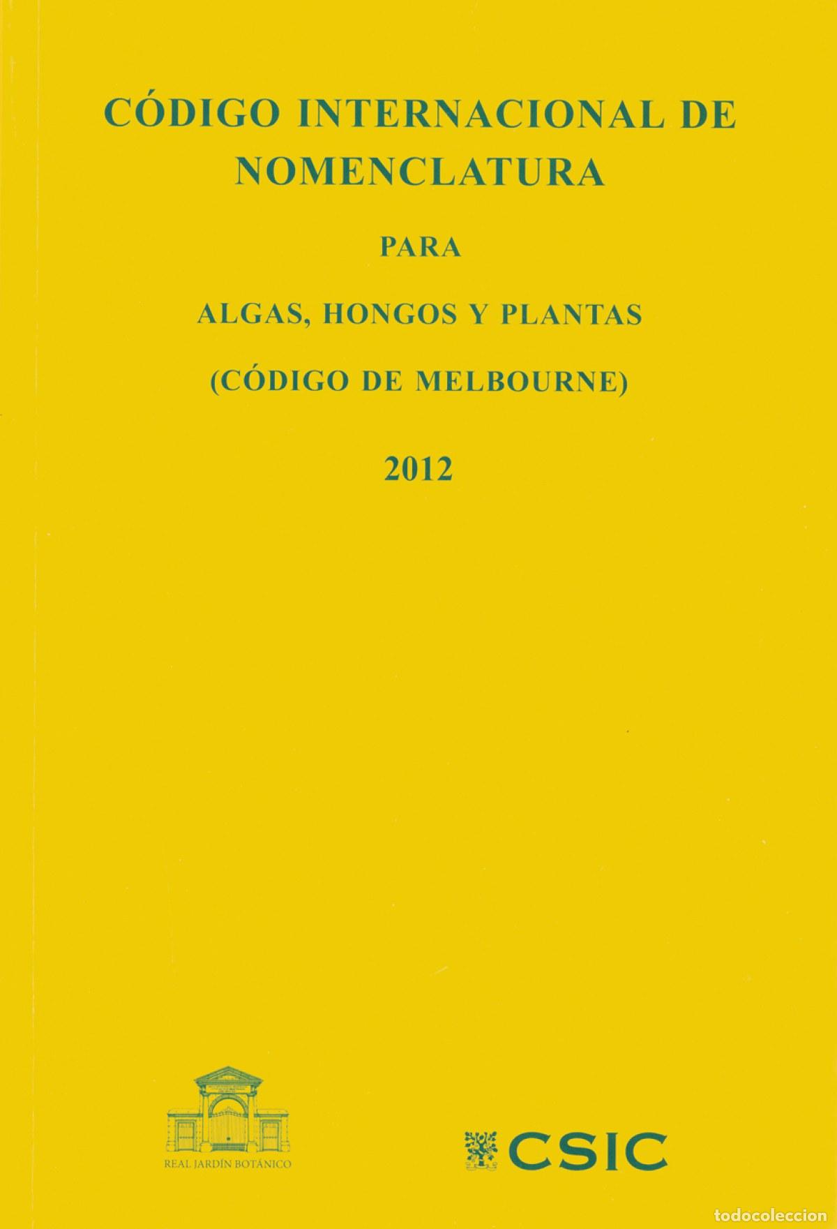 B&uuml;cher: CODIGO INTERNACIONAL NOMENCLATURA ALGAS HONGOS Y PLANTAS - Greuter, Werner