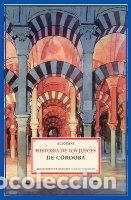 Libros: HISTORIA DE LOS JUECES DE CORDO - ALJOXANI.-