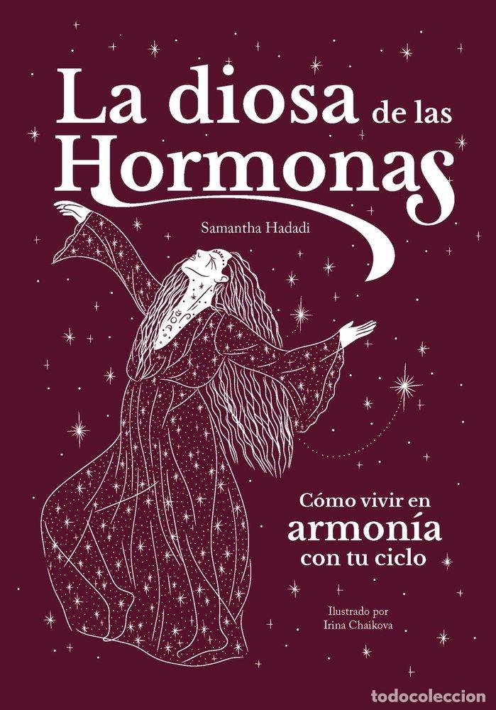 Libri: LA DIOSA DE LAS HORMONAS - HADADI, SAMANTHA