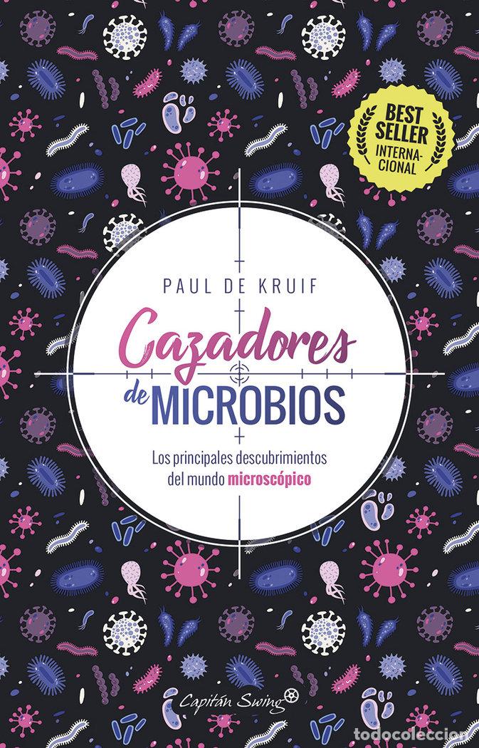 Libros: CAZADORES DE MICROBIOS - DE KRUIF, PAUL