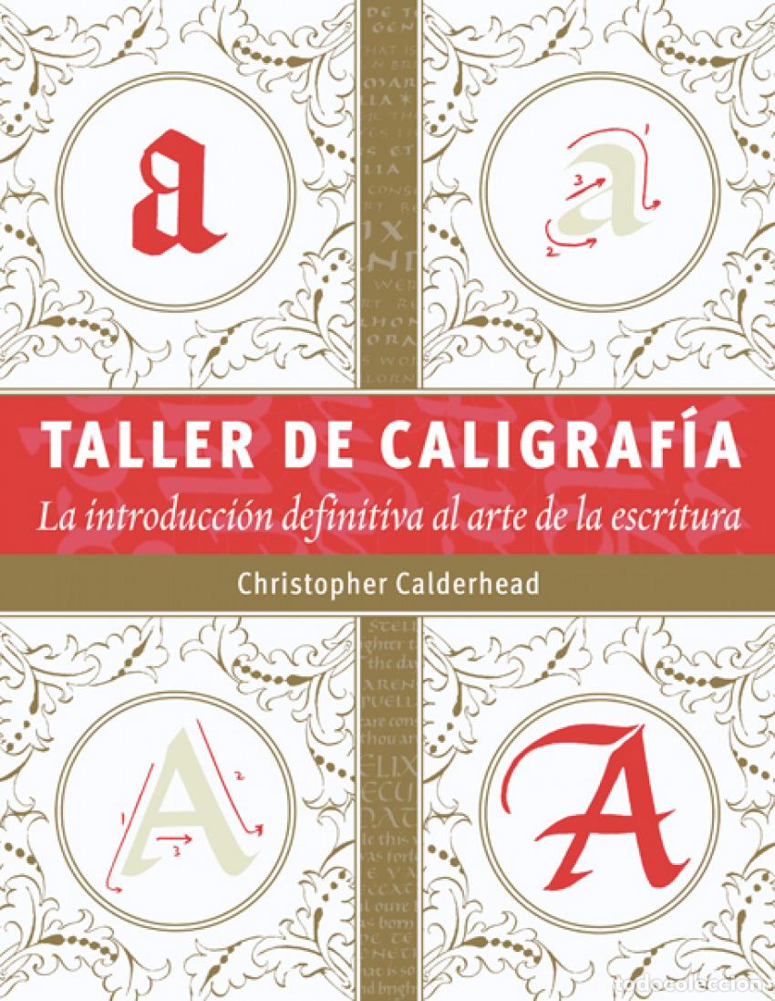 Libri: TALLER DE CALIGRAFIA - Calderhead, Christopher