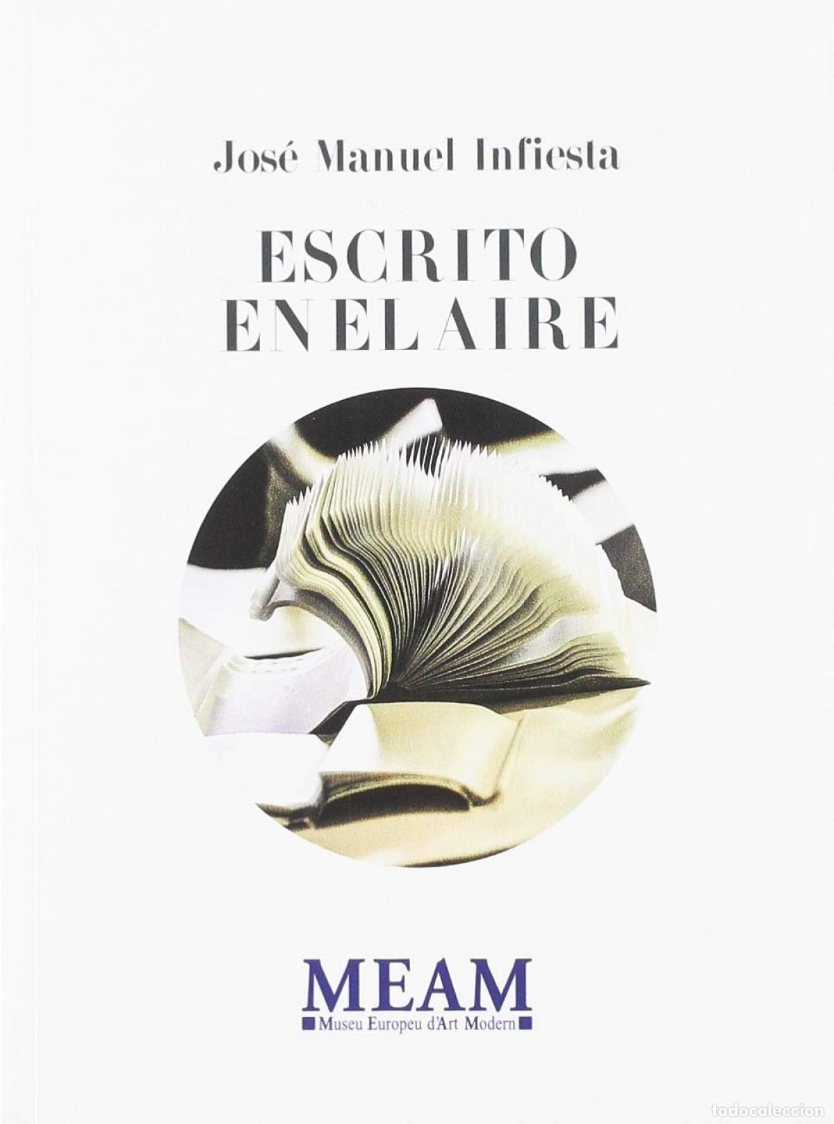 Livres: ESCRITO EN EL AIRE - Infiesta, Jos&eacute; Manuel