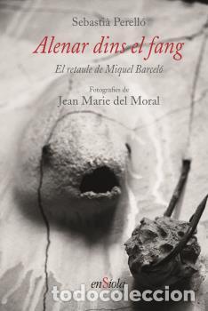 Libros: ALENAR DINS EL FANG - PERELLO, SEBASTIA