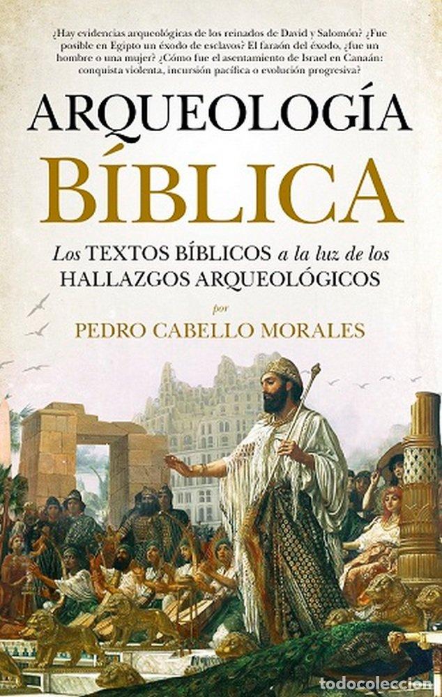 Libri: ARQUEOLOGIA BIBLICA - CABELLO MORALES, PEDRO