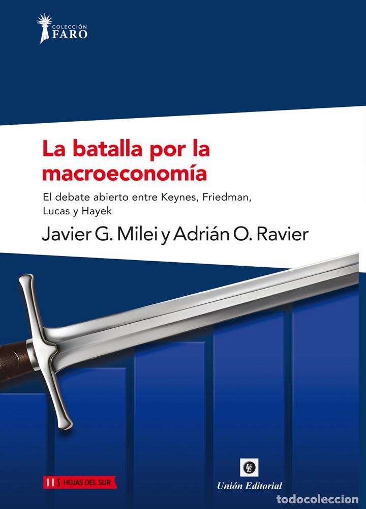 Libros: LA BATALLA POR LA MACROECONOM&Iacute;A - AA.VV.