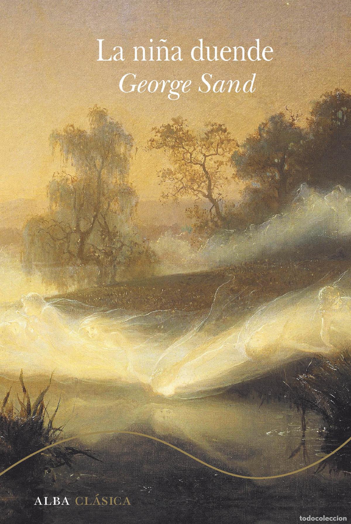 Libros: LA NI&Ntilde;A DUENDE - Sand, George