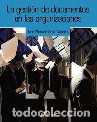 Libros: PIRAMIDE GESTION DOCUMENTOS ORGANIZACION - CRUZ MUNDET JOSE RAMON