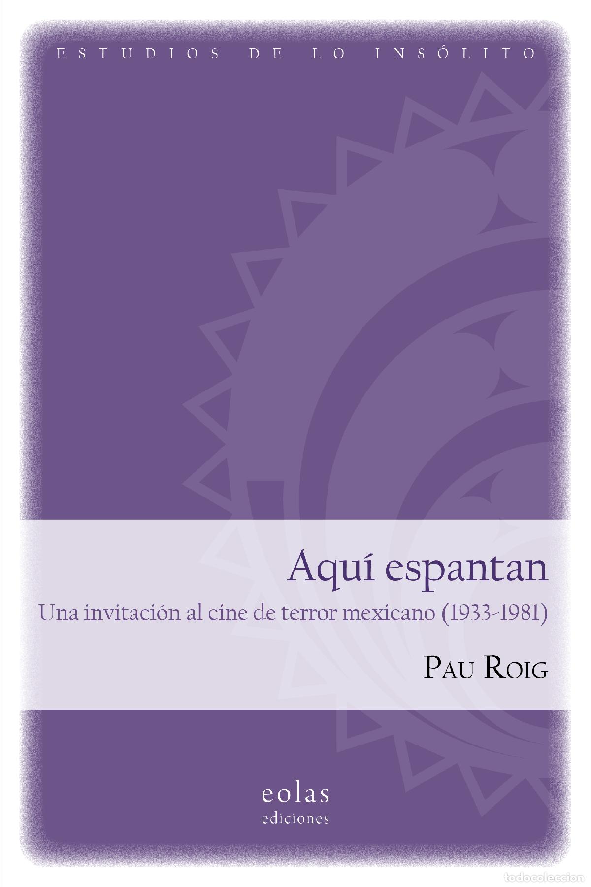 Libros: AQU&Iacute; ESPANTAN - Roig Ros, Pau