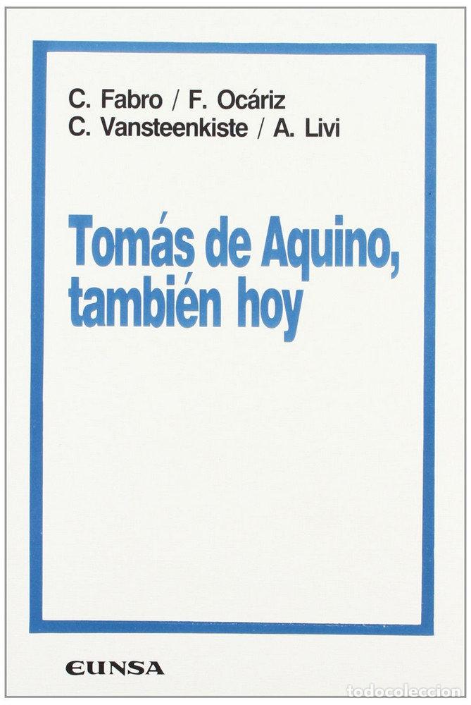 Livros: TOMAS DE AQUINO TAMBIEN HOY - C. FABRO, F. OC&Aacute;RI