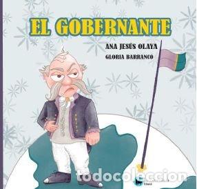 books: EL GOBERNANTE - OLAYA CUENCA, ANA JESUS