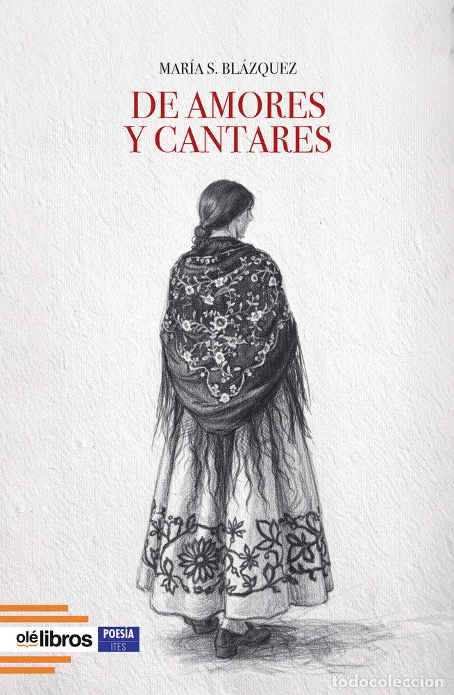 Livros: DE AMORES Y CANTARES - S BLAZQUEZ, MARIA