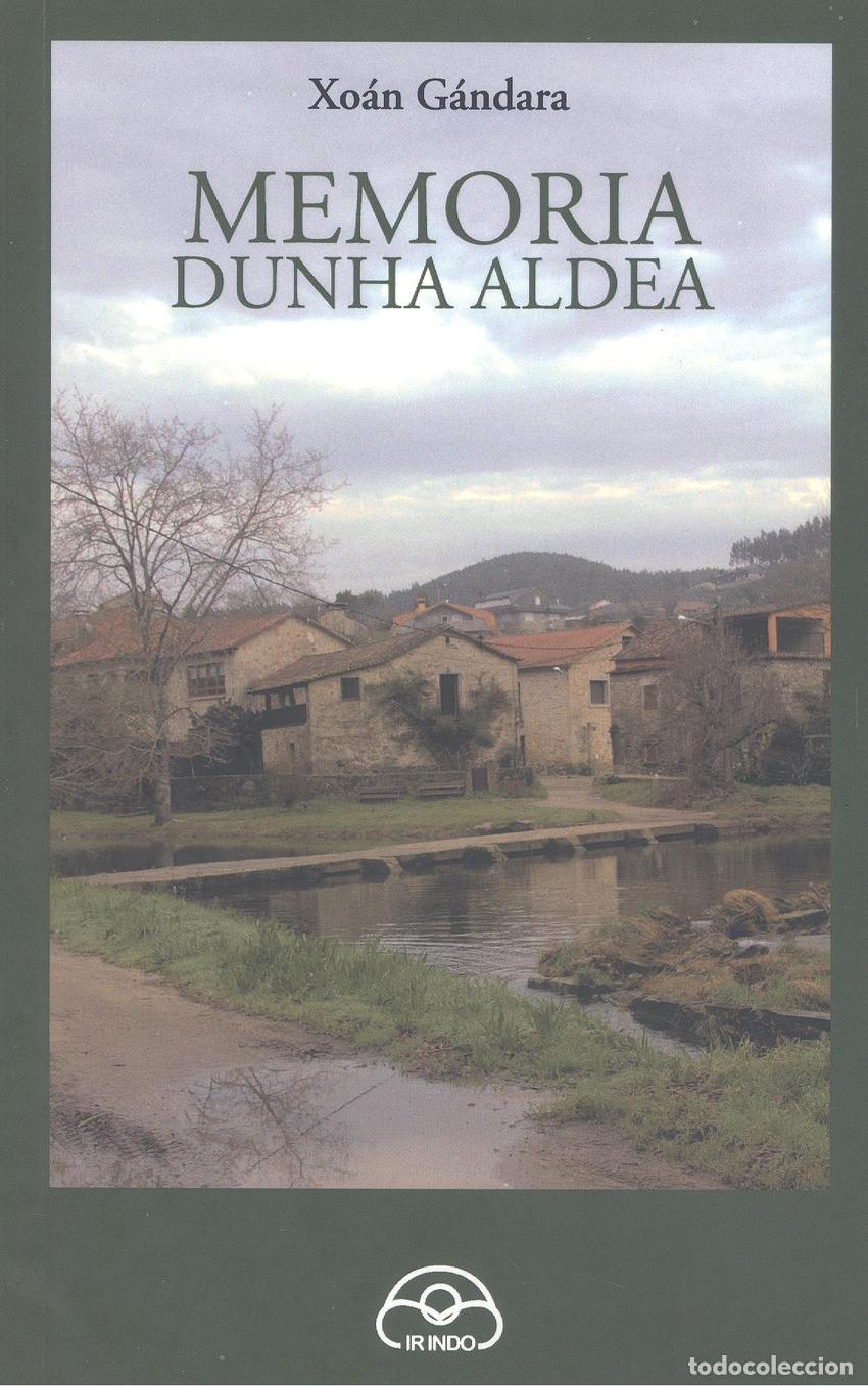 Libros: MEMORIA DUNHA ALDEA - G&aacute;ndara, Xo&aacute;n
