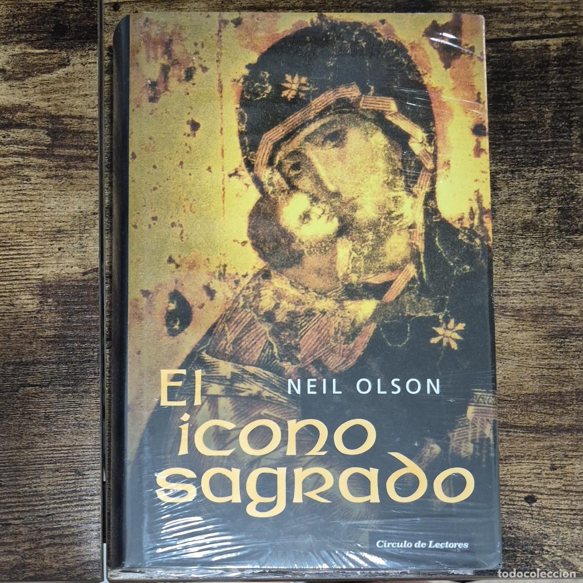 Libros: EL ICONO SAGRADO - NEIL OLSON (NUEVO, PRECINTADO)