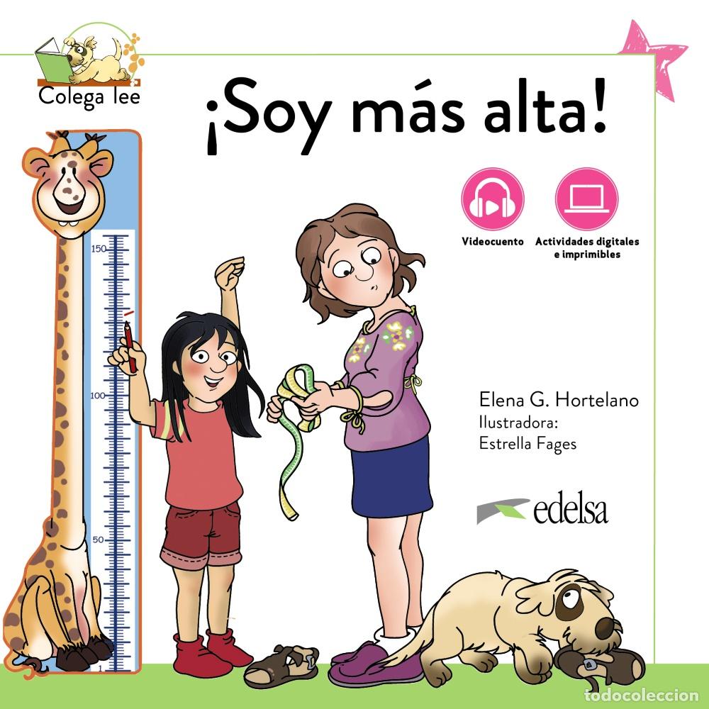 Livres: &iexcl;SOY M&Aacute;S ALTA! NUEVA EDICI&Oacute;N - Gonz&aacute;lez Hortelano, Elena