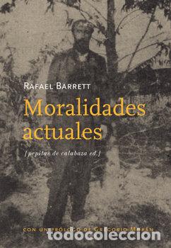 B&uuml;cher: MORALIDADES ACTUALES - BARRETT, RAFAEL