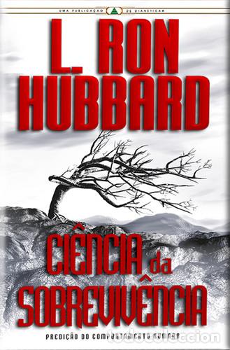 Libros: CI&Ecirc;NCIA DA SOBREVIV&Ecirc;NCIA - Ron Hubbard, L