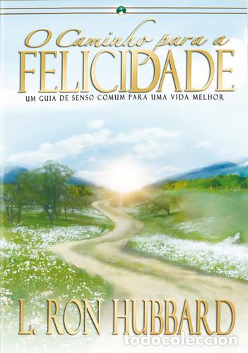 Livres: O CAMINHO PARA A FELICIDADE - Ron Hubbard, L