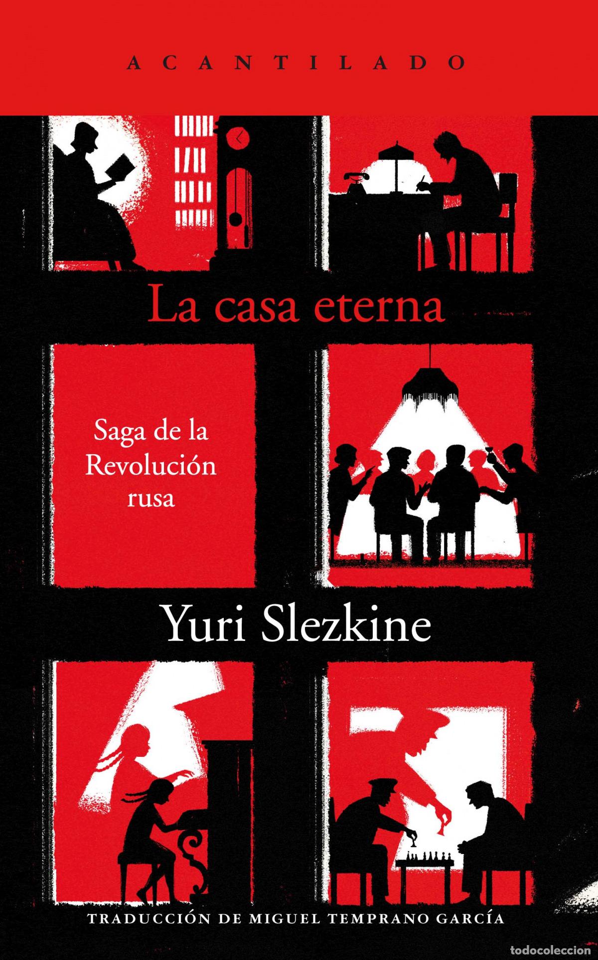 Libros: LA CASA ETERNA - Slezkine, Yuri