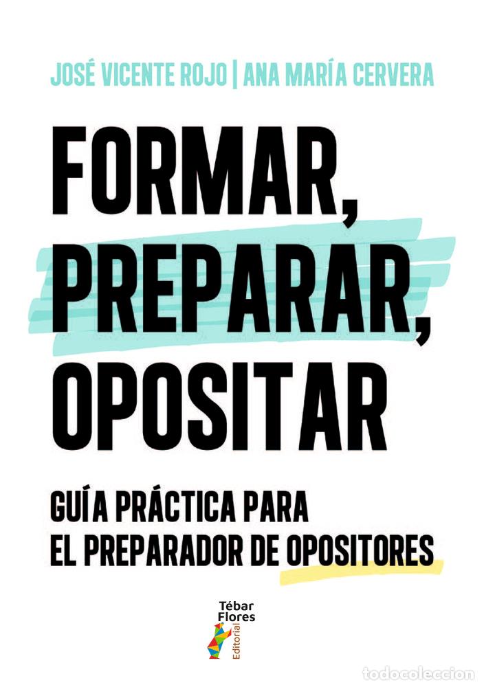 Libri: FORMAR PREPARAR OPOSITAR - CERVERA, ANA MARIA