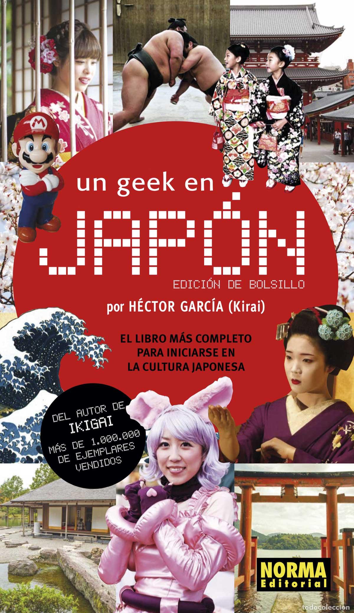 Libri: UN GEEK EN JAP&Oacute;N - Garc&iacute;a, Hector