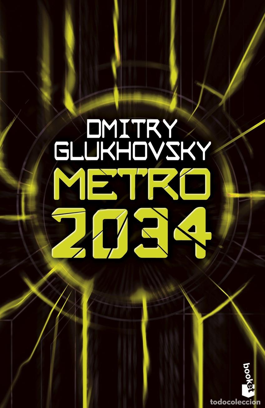 Libros: METRO 2034 - Glukhovsky, Dmitry