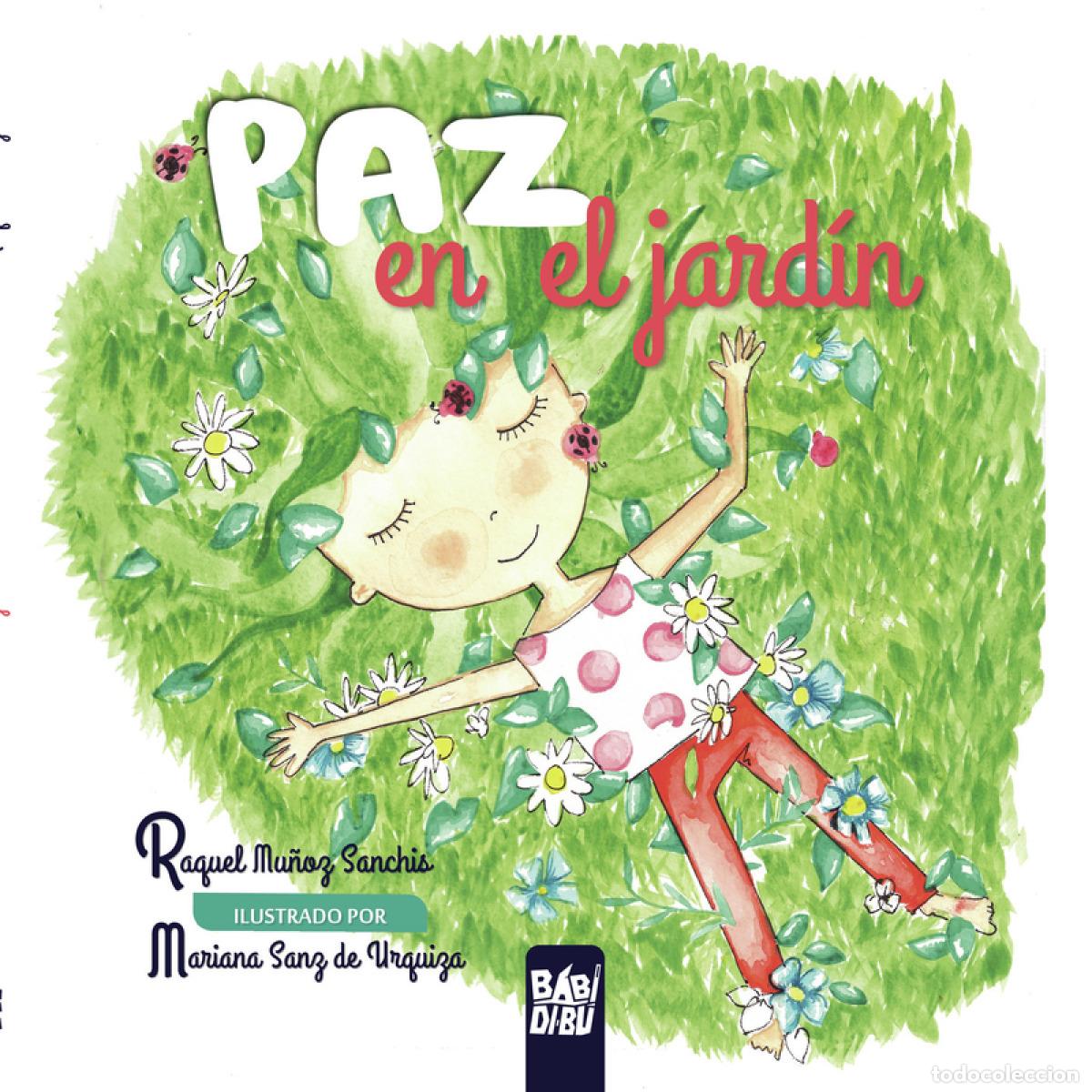 books: PAZ EN EL JARD&Iacute;N - Mu&ntilde;oz Sanchis, Raquel