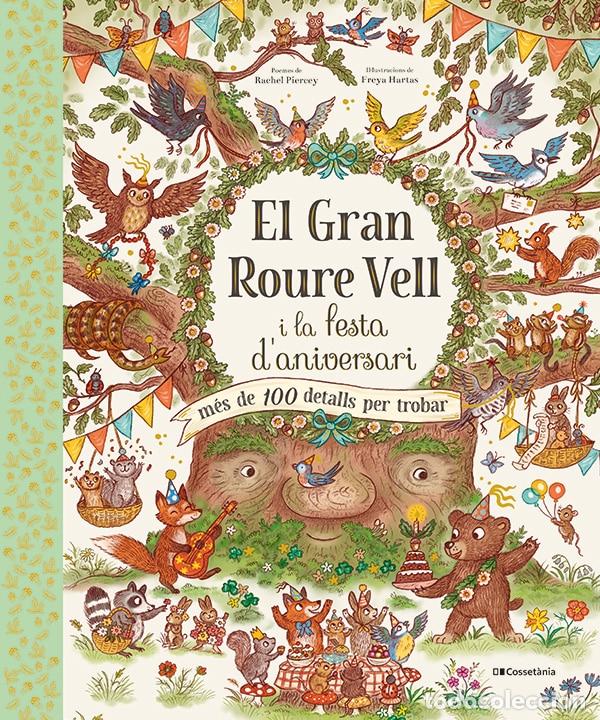 books: EL GRAN ROURE VELL I LA FESTA D'ANIVERSARI - Piercey, Rachel