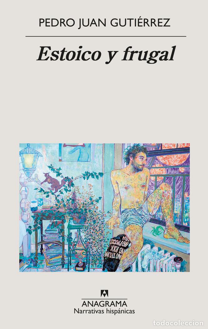 Libri: ESTOICO Y FRUGAL - GUTIERREZ, PEDRO JUAN