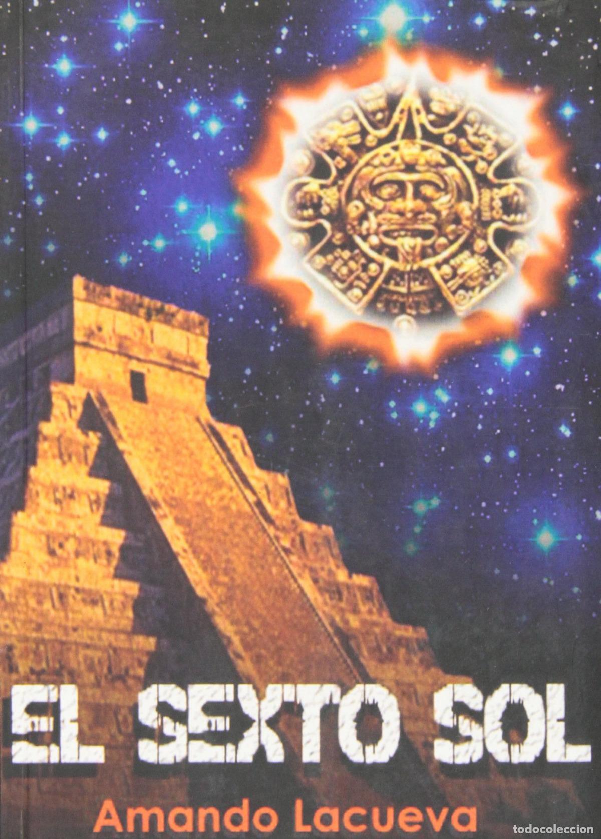 Livres: EL SEXTO SOL - Lacueva, Amando