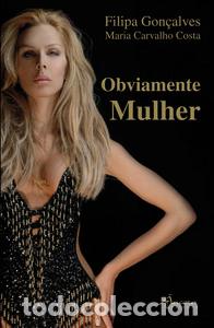 Libros: OBVIAMENTE MULHER - Gon&ccedil;alves, Filipa