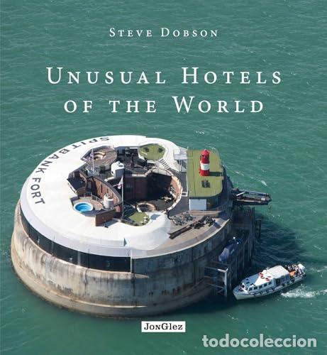 books: UNUSUAL HOTELS OF THE WORLD - Dobson, Steve