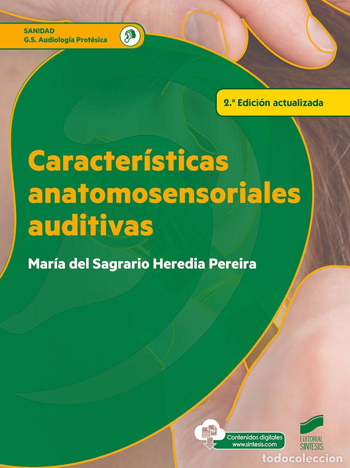 books: CARACTERISTICAS ANATOMOSENSORIALES AUDITIVAS - HERDIA PEREIRA, MARIA DEL SAGRARIO