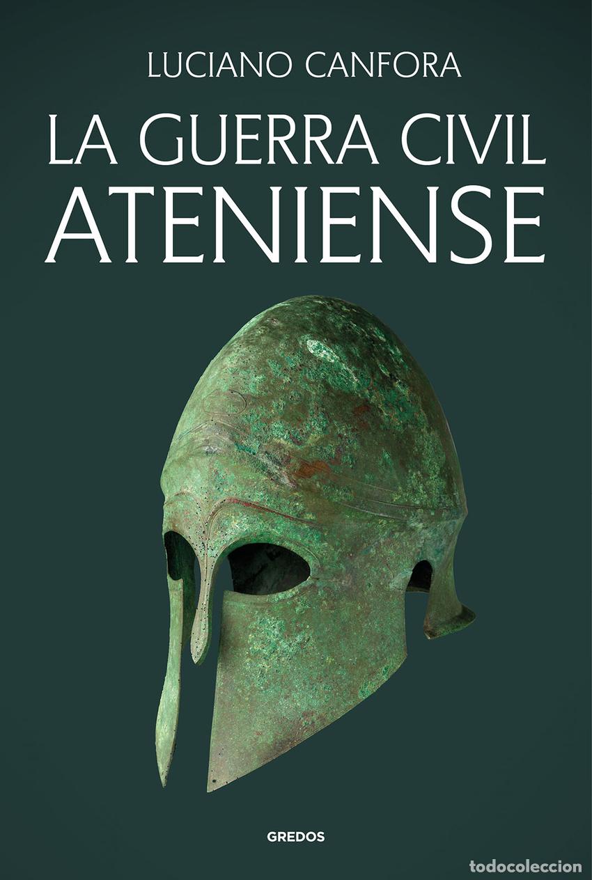 books: LA GUERRA CIVIL ATENIENSE - Canfora, Luciano