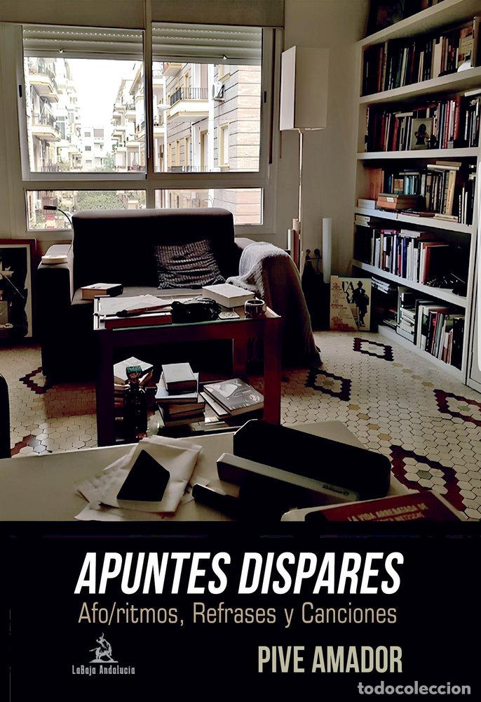 Livres: APUNTES DISPARES - AMADOR, PIVE
