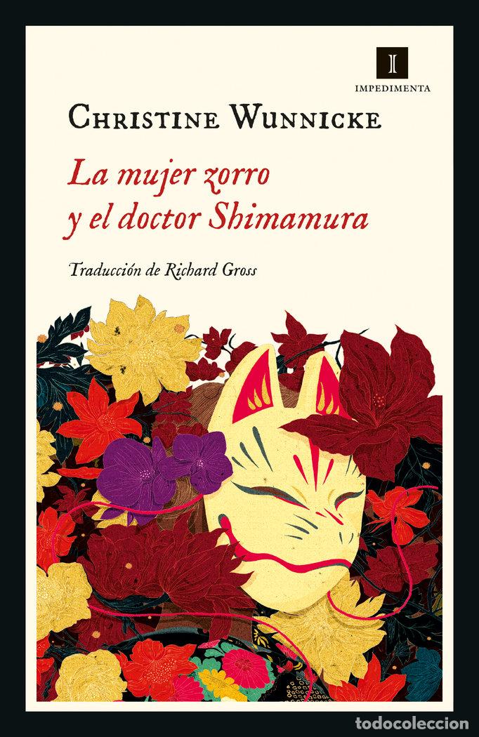 B&uuml;cher: LA MUJER ZORRO Y EL DOCTOR SHIMAMURA - WUNNICKE, CHRISTINE