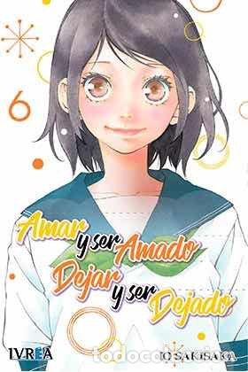 B&uuml;cher: AMAR Y SER AMADO DEJAR Y SER DEJADO 6 - SAKISAKA, IO