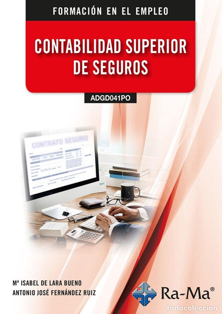 Libros: ADGD041PO CONTABILIDAD SUPERIOR DE SEGUROS - DE LARA BUENO, MARIA ISABEL