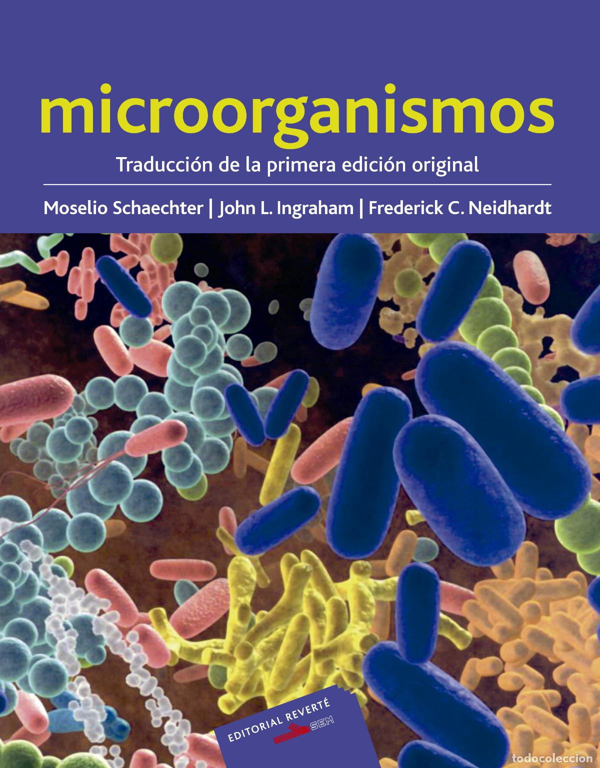 Libros: MICROORGANISMOS - Schaechter, Moselio