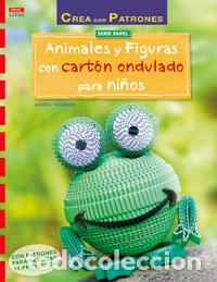 Libri: ANIMALES Y FIGURAS CON CARTON ONDULADO PARA NI&Ntilde;OS - WEGENER, ANDREA
