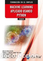 Libros: IFCD093PO MACHINE LEARNING APLICADO USANDO PYTHON - EMILIO SORIA OLIVAS