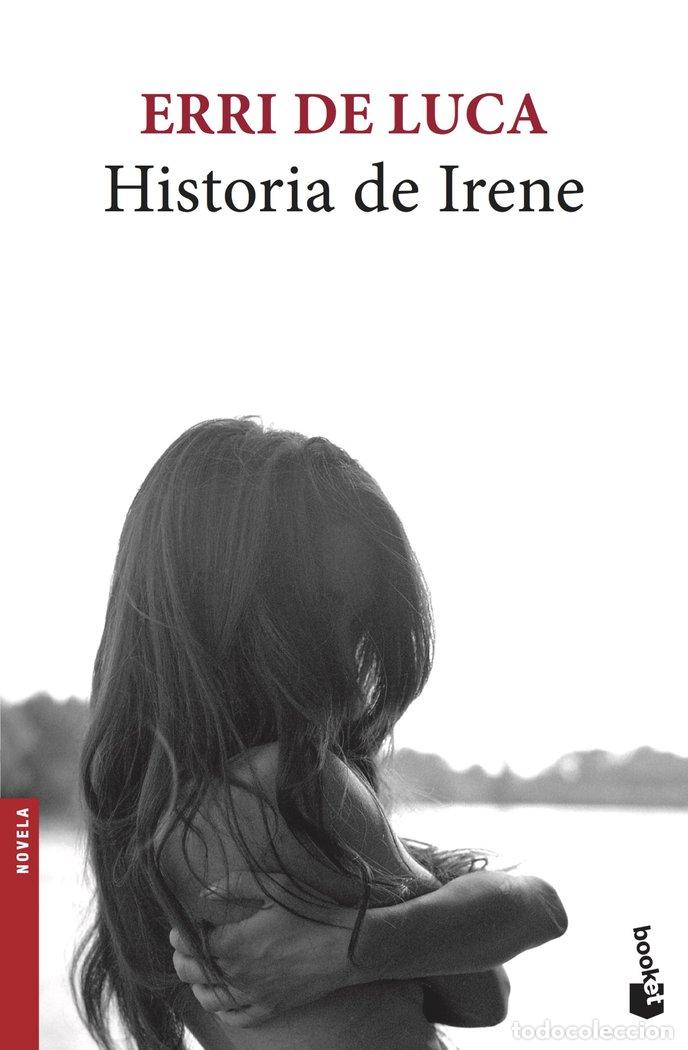 Livros: HISTORIA DE IRENE - ERRI DE LUCA