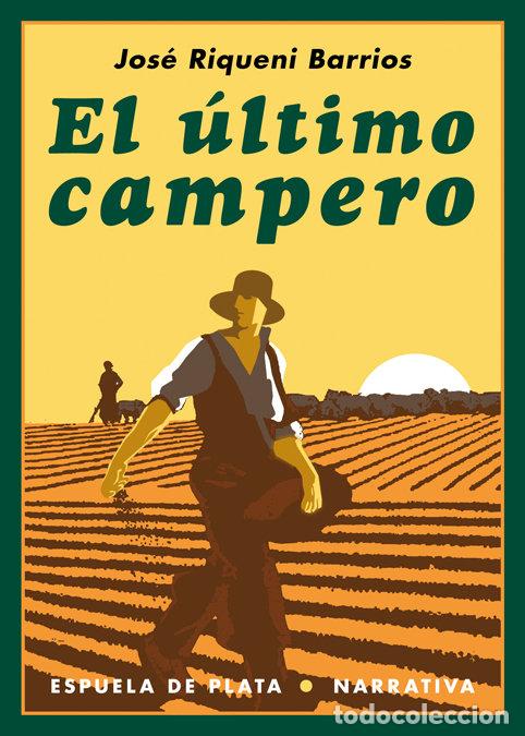 Libri: ULTIMO CAMPERO,EL - RIQUENI BARRIOS, JOSE