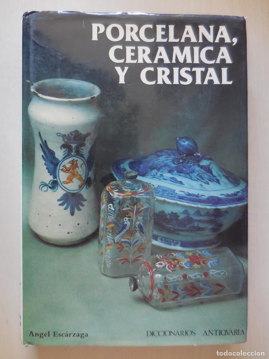 Libros: DICCIONARIO: PORCELANA, CER&Aacute;MICA Y CRISTAL