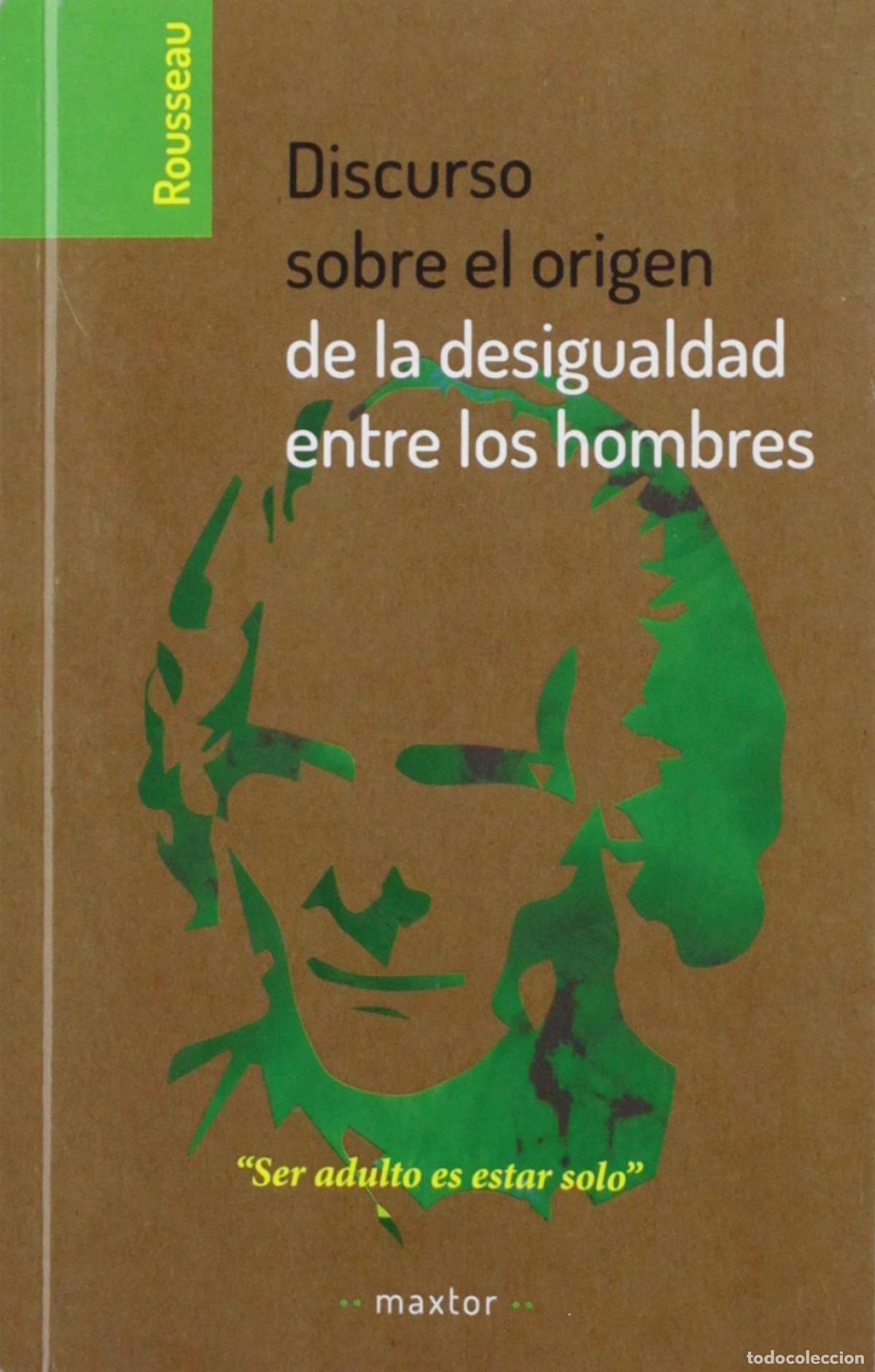 Libros: DISCURSO SOBRE EL ORIGEN DE LA DESIGUALDAD ENTRE LOS HOMBRES - Rousseau, Jean Jacques
