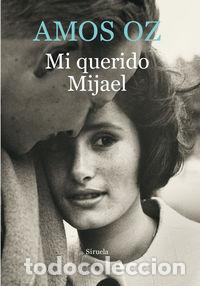 Livres: MI QUERIDO MIJAEL - OZ, AMOS