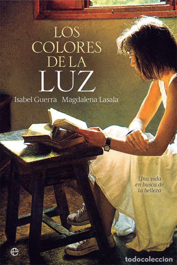 Livres: COLORES DE LA LUZ,LOS - GUERRA, ISABEL